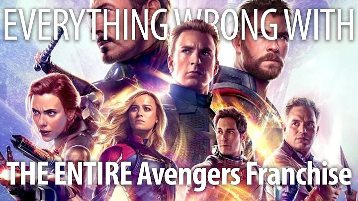 Everything Wrong With THE ENTIRE Avengers Franchise