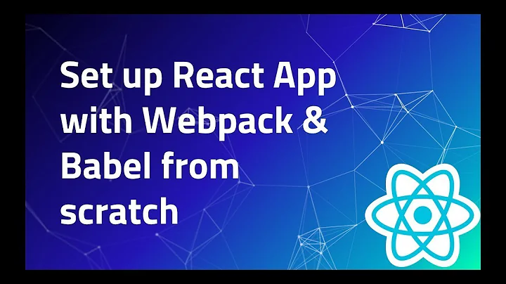 #3.1 Set Up React App using Webpack | Add Style Loader | CSS Loader | File Loader | Images