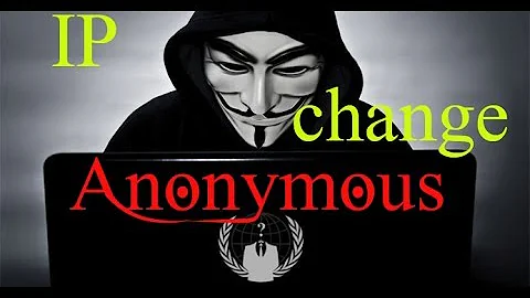 how to change IP and user agent ( fake identity )