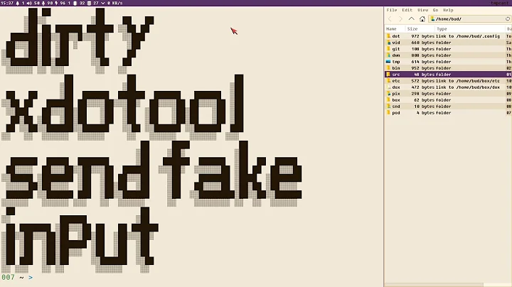 DIRTHACK: FAKE KEYSTROKES AND CLICKS WITH XDOTOOL