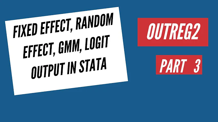 Report the results of OLS, Fixed, Random Effect, GMM and Logit model in Stata using Outreg2 command