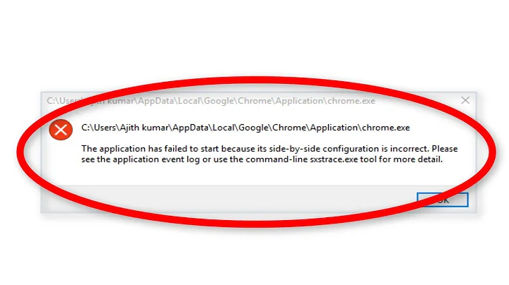 How To Fix The Application Has Failed To Start Because its Side-by-Side Configuration Is Correct