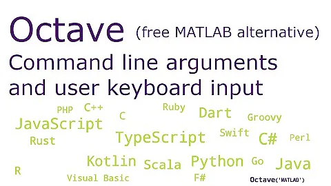 Octave (free MATLAB alternative) - Command line arguments and user keyboard input
