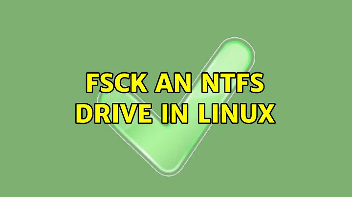 fsck an ntfs drive in Linux (5 Solutions!!)