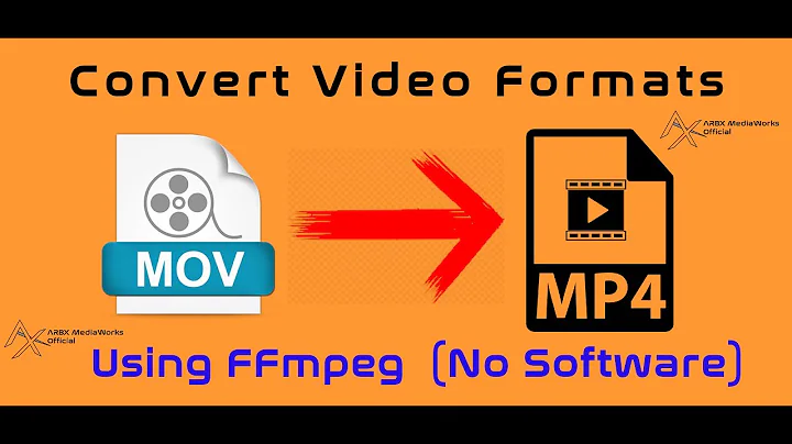 How to Convert Video Formats (Without Software) - using FFmpeg | MOV to mp4 | 2020 ARBX CodeX